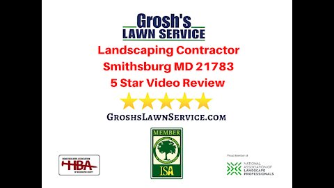 Landscaping Review Smithsburg MD Video 5 Star Review Contractor