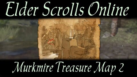 Murkmire Treasure Map 2 [Elder Scrolls Online] ESO