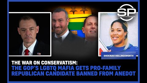 War on Conservatism: GOP's LGBTQ Mafia Gets Pro-Family Republican Candidate Banned from Anedot