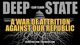 BIDEN'S WAR OF ATTRITION AGAINST OUR REPUBLIC -- CLAY CLARK