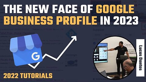 NEW FEATURES ON GOOGLE BUSINESS PROFILE FOR 2023