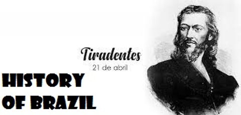04/21 national day of tiradentes/History of Brazil