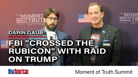 FBI "Crossed the Rubicon" With Raid on Trump, Says Liberty Leader