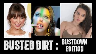BUSTED DIRT : The Bustdown Edition