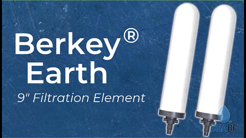 Berkey® Earth 9" Purification Elements 2020, USA Berkey Filters