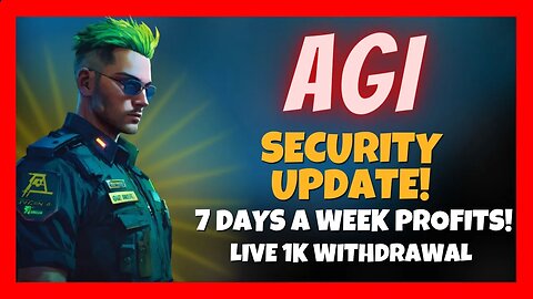 AGI TECH Security Update ✅ Earn Up To 640% Per Year 🏆 7 Days a Week Profits 🚀 LIVE 1K Withdrawal💰
