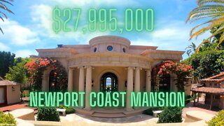 Newport Coast $27,995,000 Mansion