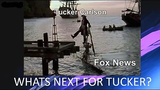 TUCKER FIRED BY FOX- WHAT AWAITS HIM?