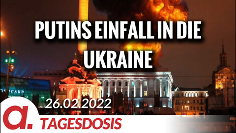 Putins Einfall in die Ukraine: Flucht nach vorn? | Von Hermann Ploppa