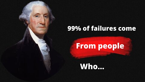 99% of failures come from people who.....inspirational motivation Quotes -motivation quotes
