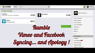 Rumble Vimeo and Facebook Sync... and an Apology !