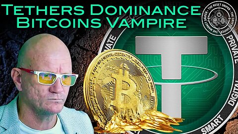 The Dark Truth: How the Tether Dominance Vampire Drains Bitcoin's Blood