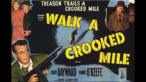 Walk a Crooked Mile 1948 ‧ Noir/Thriller