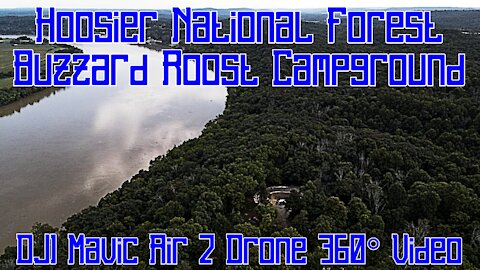 Hoosier National Forest | Buzzard Roost Campground | DJI Mavic Air 2 360° Video