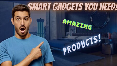 10 SMART GADGETS YOU NEED | Amazing Products | Must Have