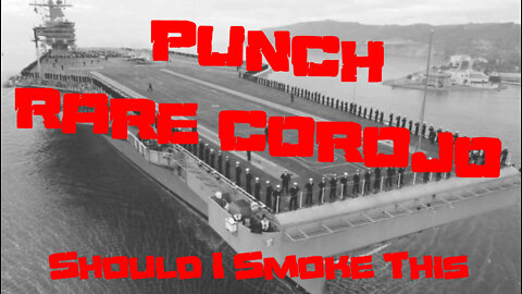 60 SECOND CIGAR REVIEW - Punch Rare Corojo - Should I Smoke This