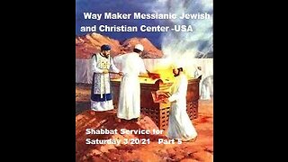 Parashat VaYikra- Shabbat Service for 3.20.21 - Part 5