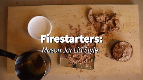 How To Make A Fire starter - Mason Jar Lid Style