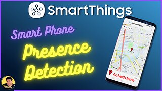 Setup Smart Phone Presence Detection in SmartThings