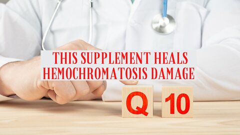 This Supplement Heals Hemochromatosis Damage
