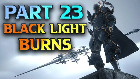 FF16 Black Light Burns - Final Fantasy Walkthrough Part 23