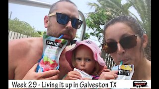 Week 29 - Living it up in Galveston Texas - Full Time RV Family