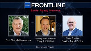 Revival and Prayer with Pastor Todd Smith | Frontline | Prophecy Investigators (#33)