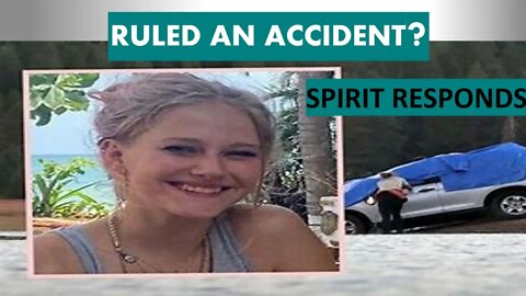 Kiely Rodni, Ruled An Accident - Spirit Responds