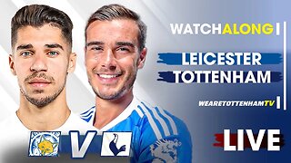Leicester Vs Tottenham • Asia Pacific Tour 2023 [WATCH ALONG]