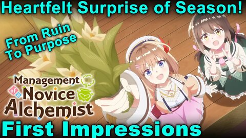 Surprise of Season! A Heartfelt Rise from Ruin - Management of a Novice Alchemist First Impressions!