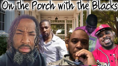 On the Porch with the Blacks