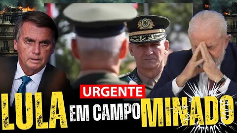 URGENTE‼️ Campo Minado Lula em Risco de Queda! Bolsonaro inelegível e agora