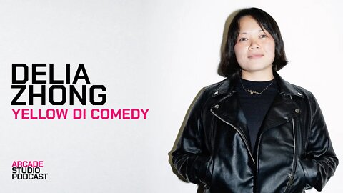 EP 63 | DELIA ZHONG | Yellow Di Comedy