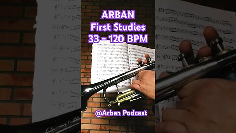 Arban's Complete Conservatory Method for Trumpet - FIRST STUDIES 33