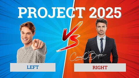 Project 2025 Left vs. Right