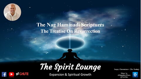 The Nag Hammadi Scriptures - The Treatise of Resurrection