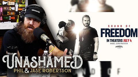 Jase Calls Out Spiritual Warfare Plaguing ‘Sound of Freedom’ & the Best Money Phil’s Spent | Ep 726