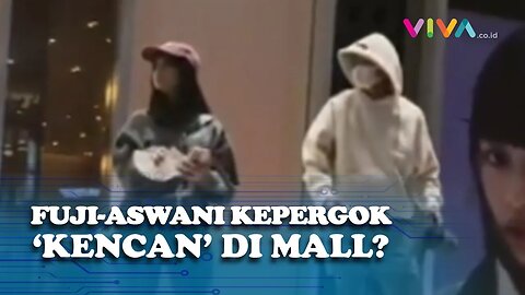 Bukti Fuji dan Asnawi Diduga 'Kencan' di Mall Surabaya?