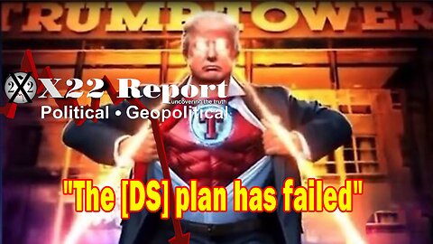 X22 Report - [DS] Plan Has Failed & Only Has A Couple Of Moves Left, 2024 Will Be A Globalist Defeat