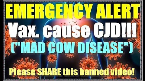 Emergency alert-03-05-2021 ,The injections cause Mad Cow Disease, and other issues covered