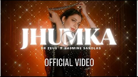 Jhumka | Dr Zeus | Jasmine Sandlas | Official Video | RickyMK | New Punjabi Song 2023
