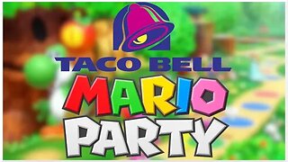 Taco Bell Mario Party
