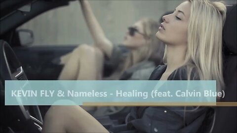 KEVIN FLY & Nameless Healing ft Calvin Blue 🎧 Future Bass