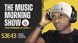 The Music Morning Show: Reviewing Your Music Live! - S3E43