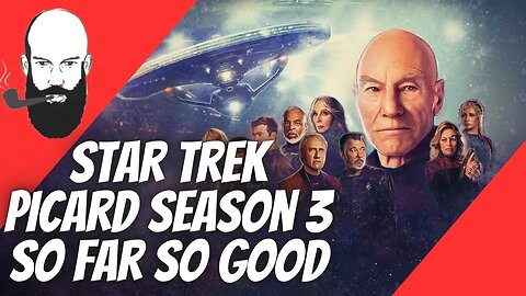 star trek picard season 3 so far so good review