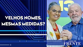 O que esperar de Marina Silva como ministra do Meio Ambiente de Lula? | LINHA DE FRENTE