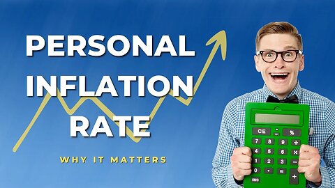 What is Inflation? Calculate Your Personal Inflation Rate