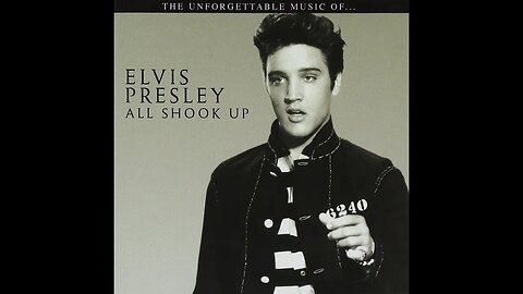 Elvis Presley "All Shook Up"