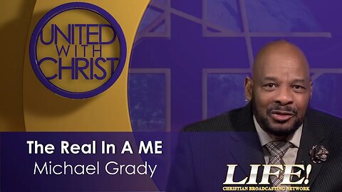 "The Real In A ME" - Michael Grady (united 3 7 23 )