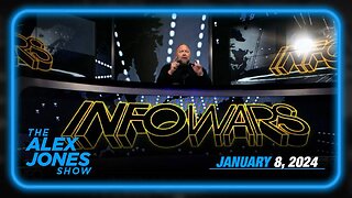 The Alex Jones Show MONDAY FULL SHOW 01/08/24